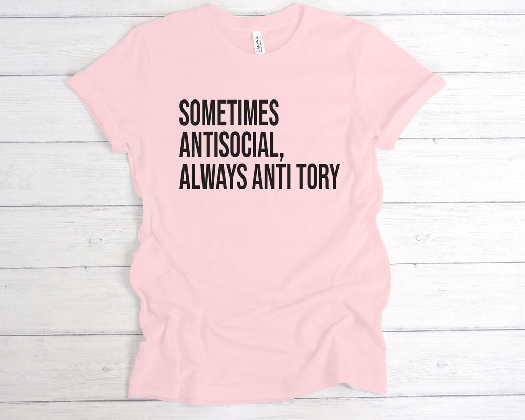 Get trendy with Sometimes Antisocial, Always Anti Tory T-Shirt - T-Shirt available at DizzyKitten. Grab yours for £12.99 today!