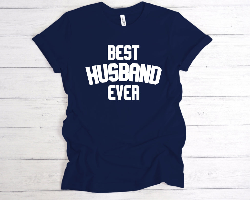 Get trendy with Best Husband Ever T-Shirt - T-Shirt available at DizzyKitten. Grab yours for £12.99 today!