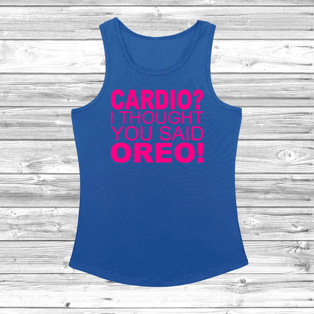 Get trendy with Cardio? I Thought You Said Oreo! Women's Cool Vest - Vest available at DizzyKitten. Grab yours for £11.49 today!