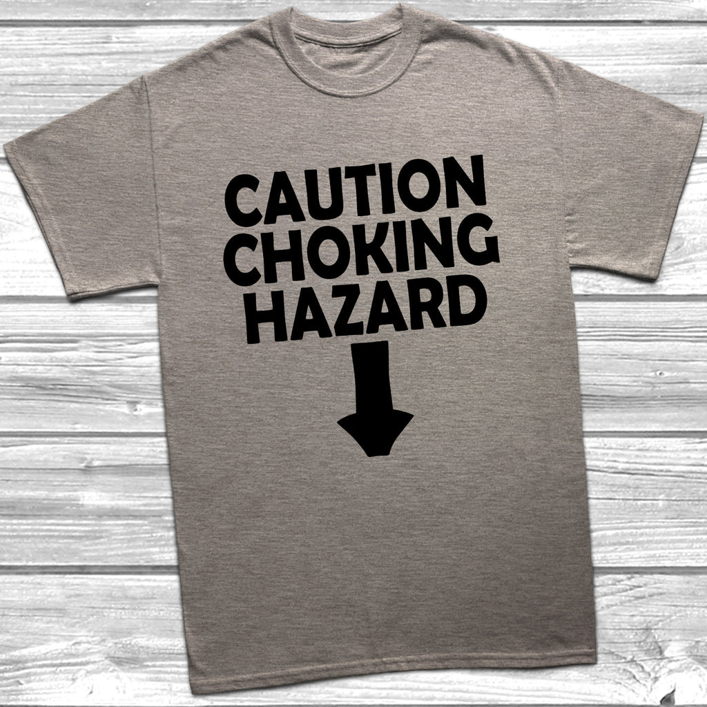 Get trendy with Caution Choking Hazard T-Shirt - T-Shirt available at DizzyKitten. Grab yours for £9.49 today!