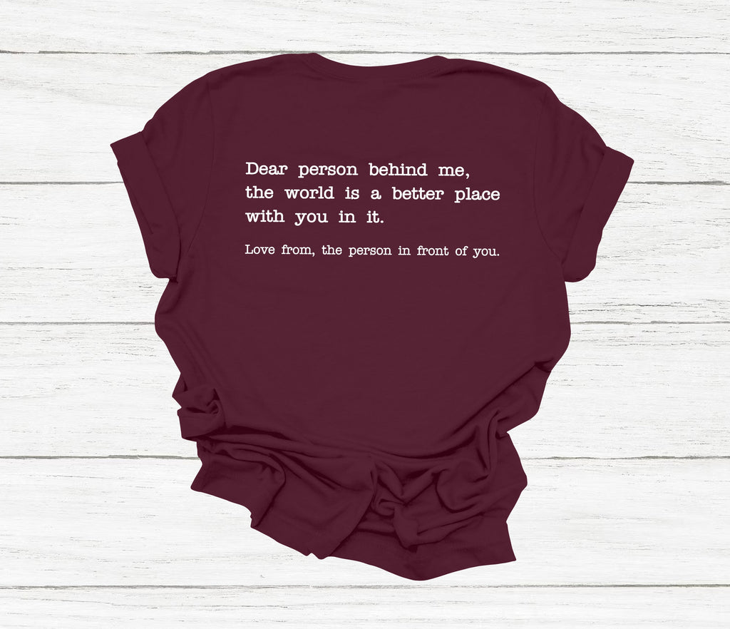 Get trendy with Dear Person Behind Me T-Shirt - T-Shirt available at DizzyKitten. Grab yours for £12.99 today!