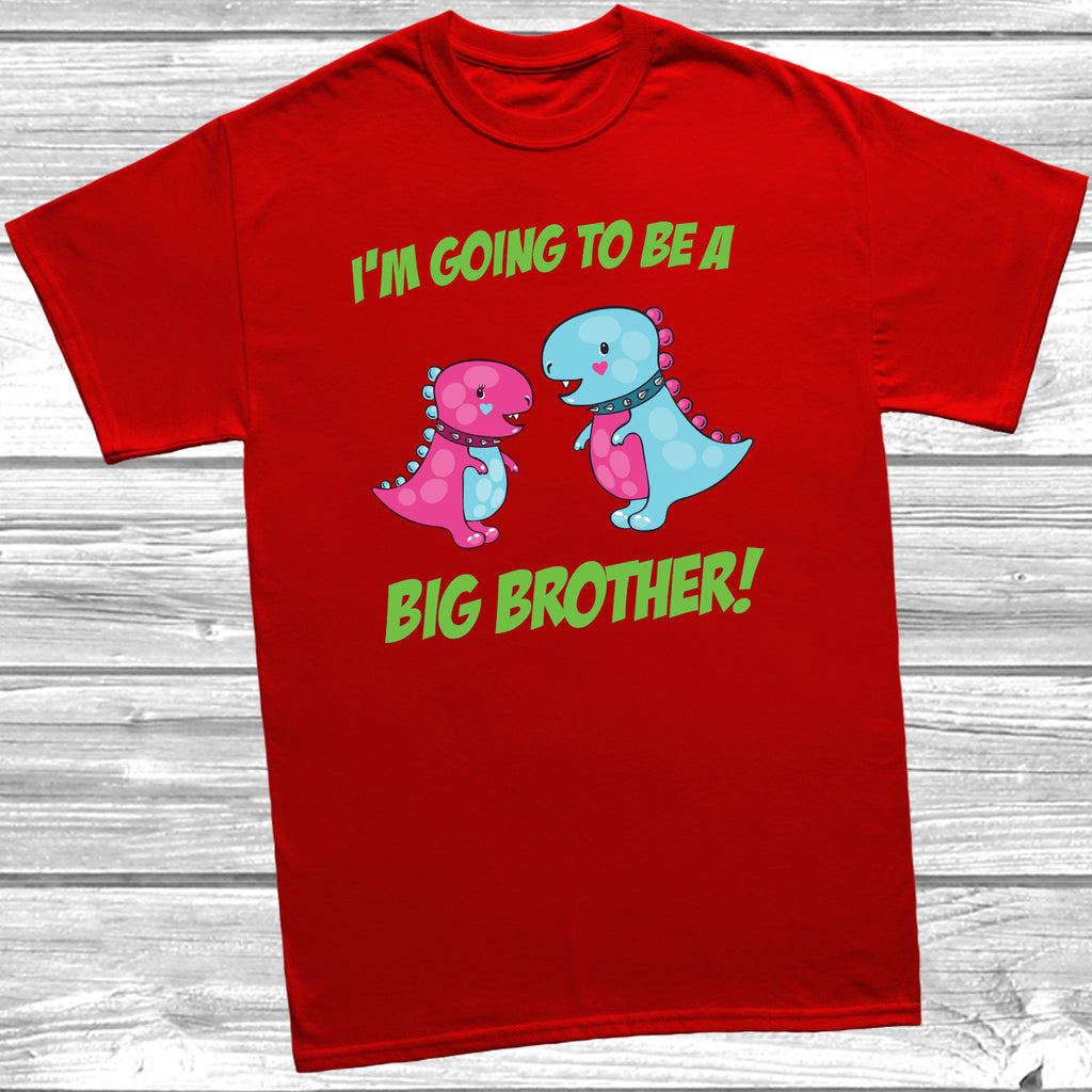 Get trendy with I'm Going To Be A Big Brother Dinosaur T-Shirt - T-Shirt available at DizzyKitten. Grab yours for £9.49 today!