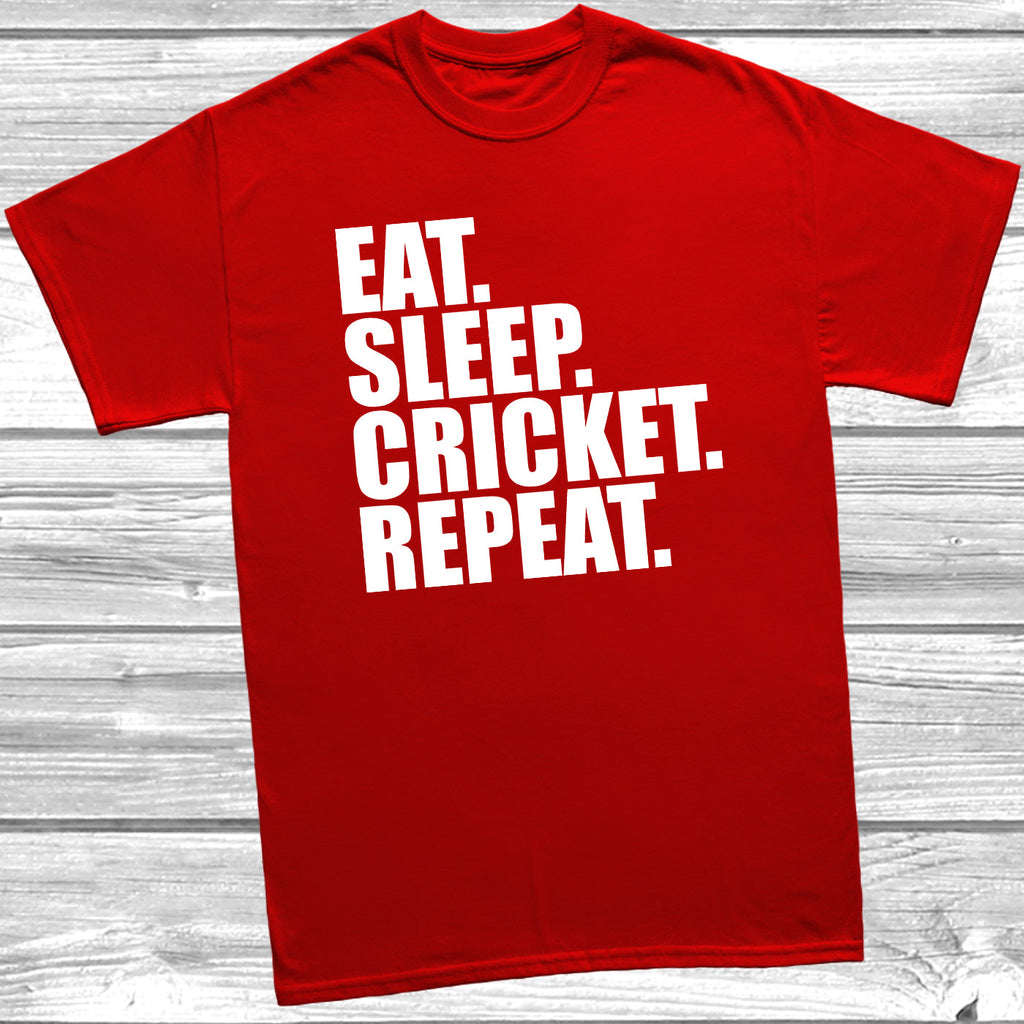 Get trendy with Eat Sleep Cricket Repeat T-Shirt - T-Shirt available at DizzyKitten. Grab yours for £8.49 today!