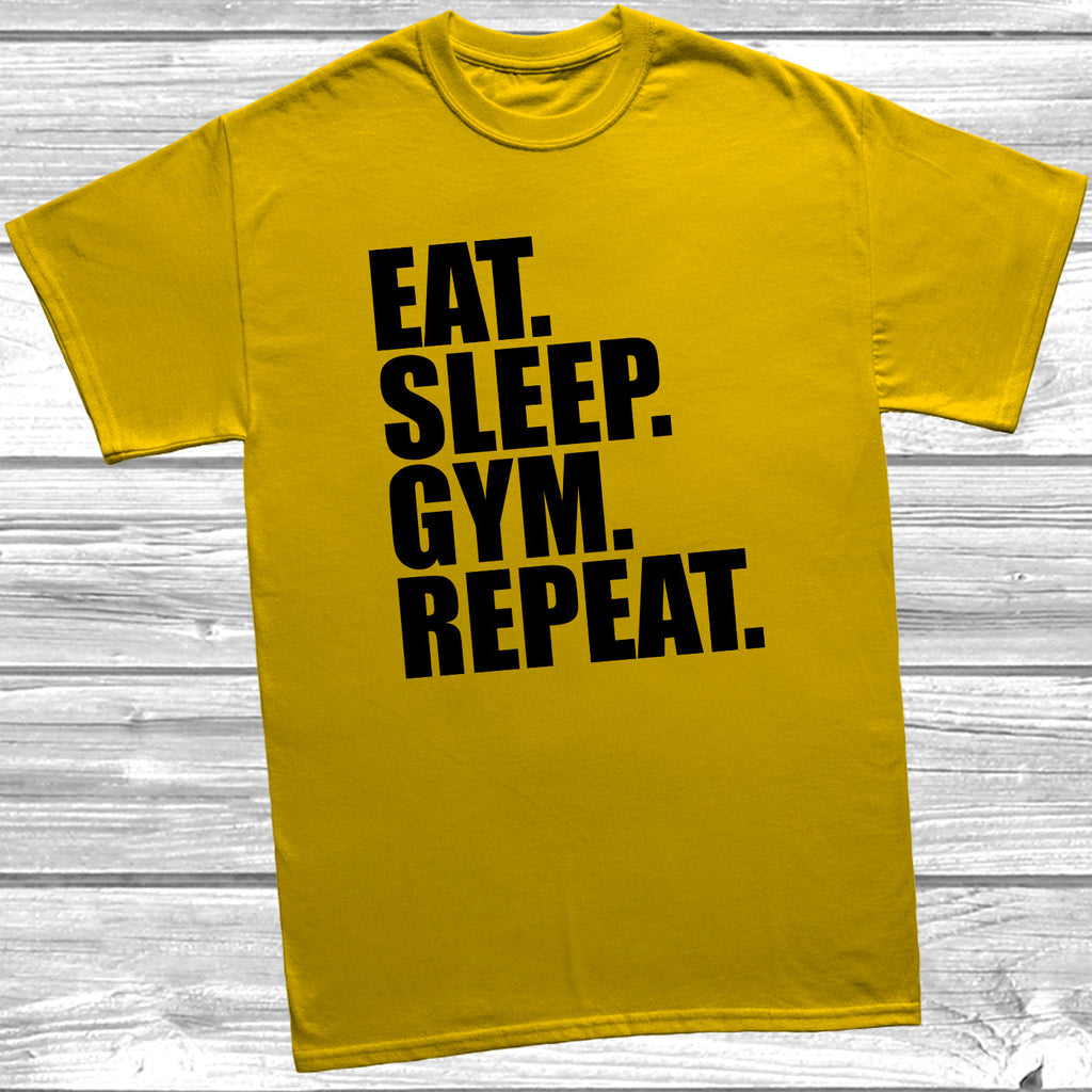 Get trendy with Eat Sleep Gym Repeat T-Shirt - T-Shirt available at DizzyKitten. Grab yours for £8.99 today!