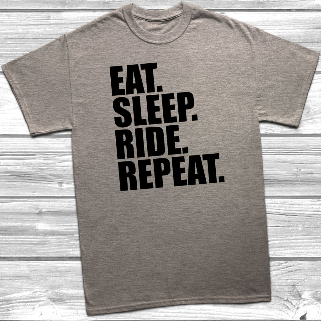 Get trendy with Eat Sleep Ride Repeat T-Shirt - T-Shirt available at DizzyKitten. Grab yours for £8.99 today!