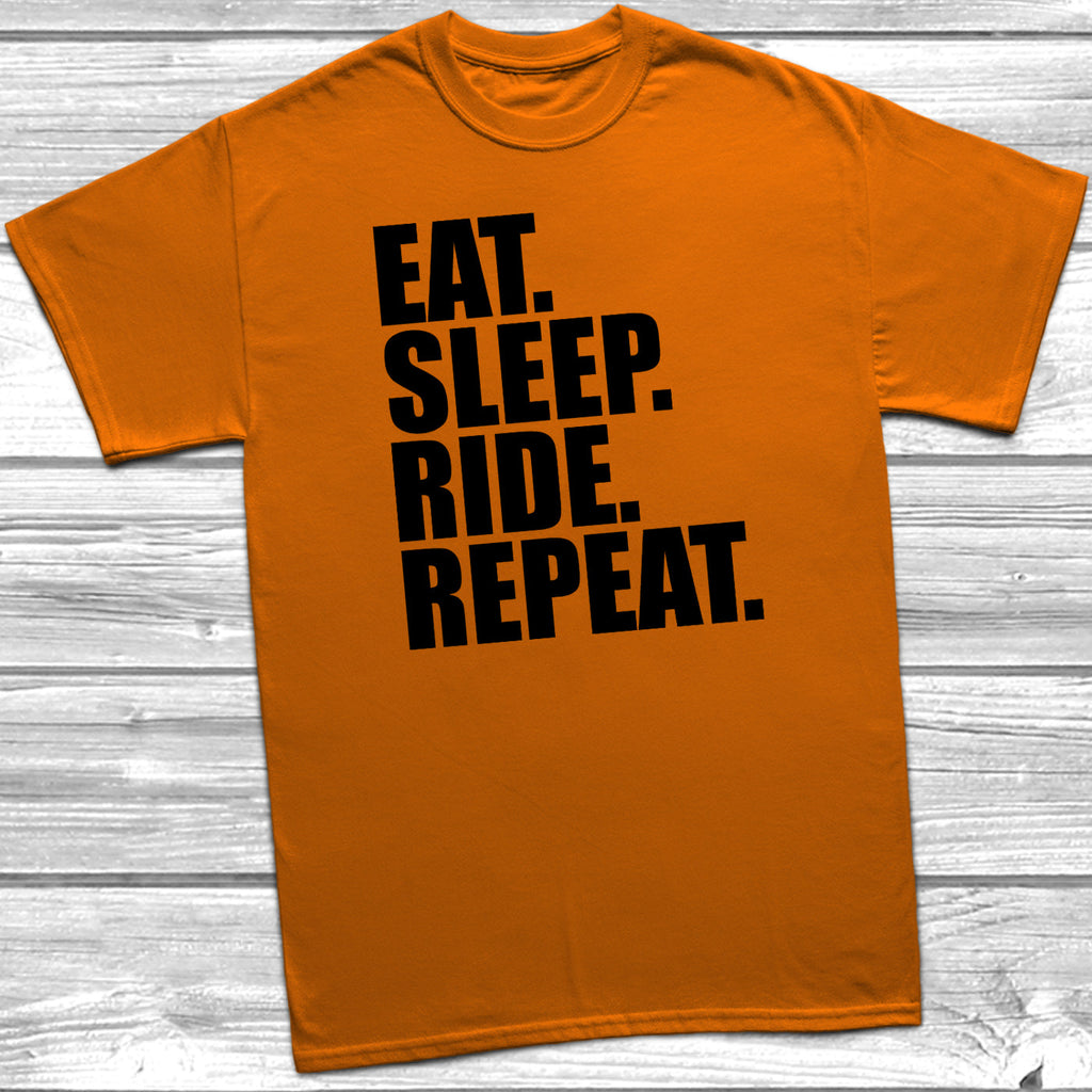 Get trendy with Eat Sleep Ride Repeat T-Shirt - T-Shirt available at DizzyKitten. Grab yours for £8.99 today!