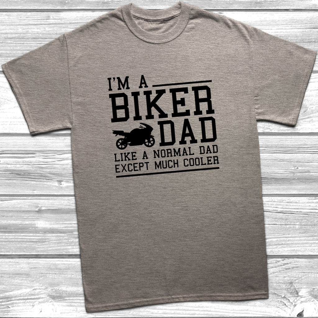 Get trendy with I'm A Biker Dad Like Normal Dad Except Much Cooler T-Shirt - T-Shirt available at DizzyKitten. Grab yours for £9.49 today!