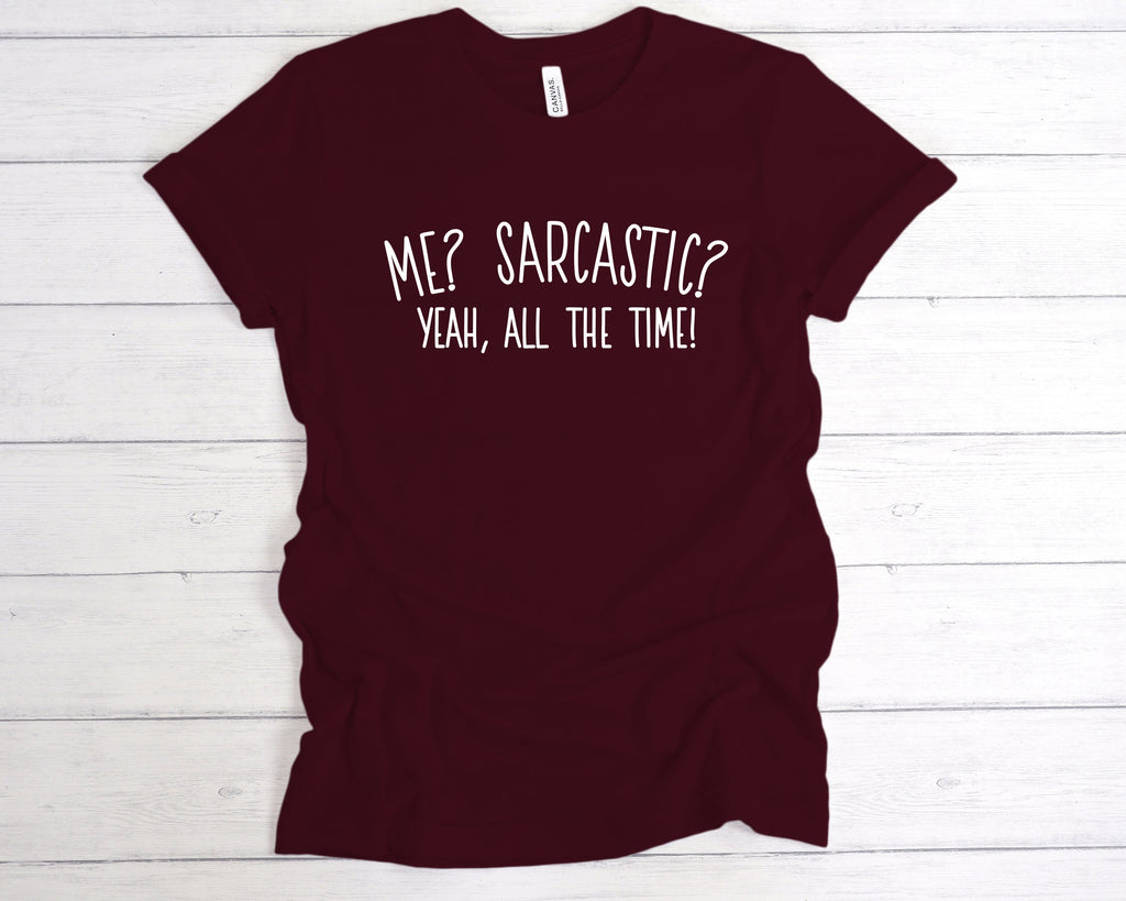 Get trendy with Me? Sarcastic? All The Time T-Shirt - T-Shirt available at DizzyKitten. Grab yours for £12.99 today!