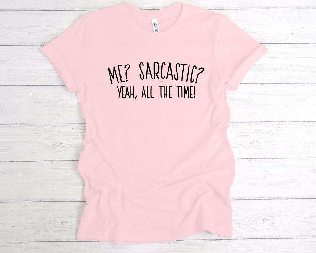 Get trendy with Me? Sarcastic? All The Time T-Shirt - T-Shirt available at DizzyKitten. Grab yours for £12.99 today!