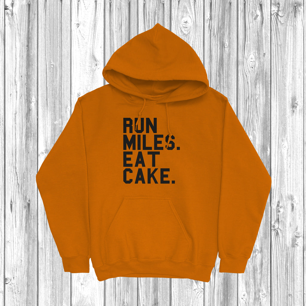 Get trendy with Run Miles Eat Cake Hoodie - Hoodie available at DizzyKitten. Grab yours for £28.49 today!