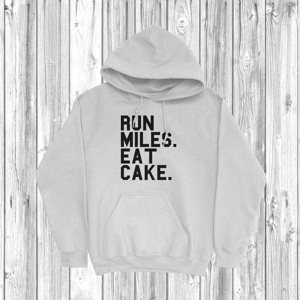 Get trendy with Run Miles Eat Cake Hoodie - Hoodie available at DizzyKitten. Grab yours for £28.49 today!