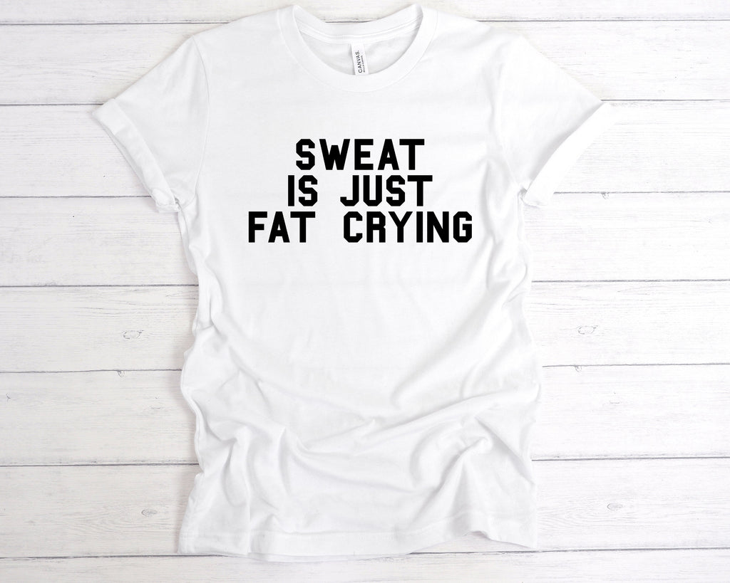 Get trendy with Sweat Is Just Fat Crying T-Shirt - T-Shirt available at DizzyKitten. Grab yours for £12.99 today!