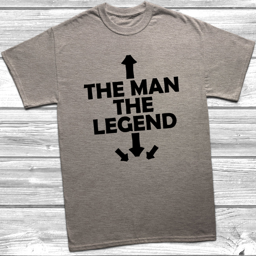 Get trendy with The Man The Legend T-Shirt - T-Shirt available at DizzyKitten. Grab yours for £10.49 today!