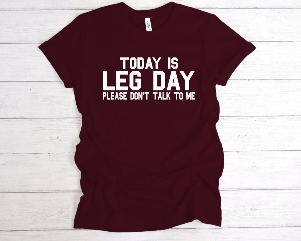 Get trendy with Today Is Leg Day T-Shirt - T-Shirt available at DizzyKitten. Grab yours for £12.99 today!