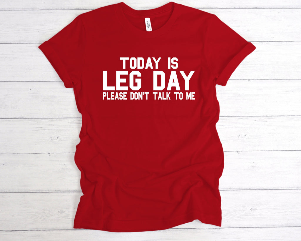 Get trendy with Today Is Leg Day T-Shirt - T-Shirt available at DizzyKitten. Grab yours for £12.99 today!