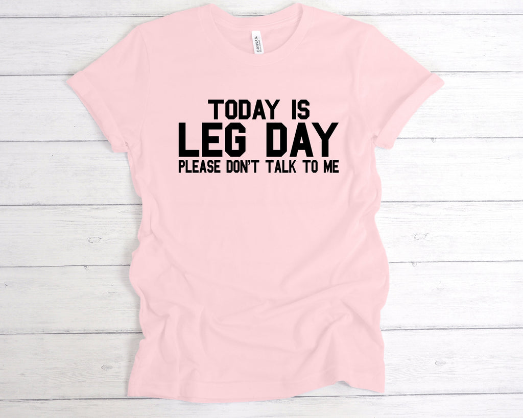 Get trendy with Today Is Leg Day T-Shirt - T-Shirt available at DizzyKitten. Grab yours for £12.99 today!