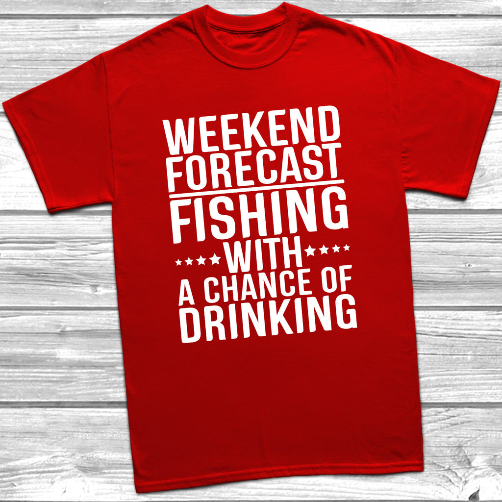 Get trendy with Weekend Forecast Fishing With A Chance Of Drinking T-Shirt - T-Shirt available at DizzyKitten. Grab yours for £10.99 today!