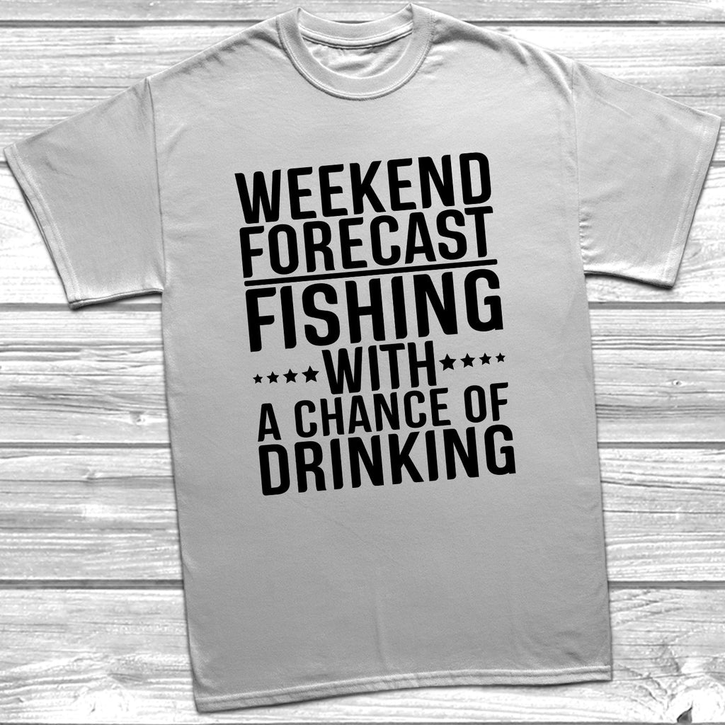 Get trendy with Weekend Forecast Fishing With A Chance Of Drinking T-Shirt - T-Shirt available at DizzyKitten. Grab yours for £10.99 today!