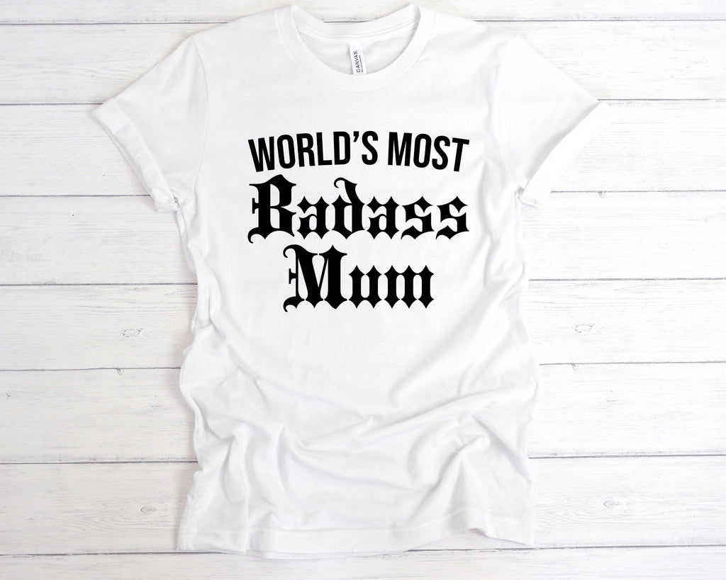 Get trendy with World's Most Badass Mum T-Shirt - T-Shirt available at DizzyKitten. Grab yours for £12.99 today!