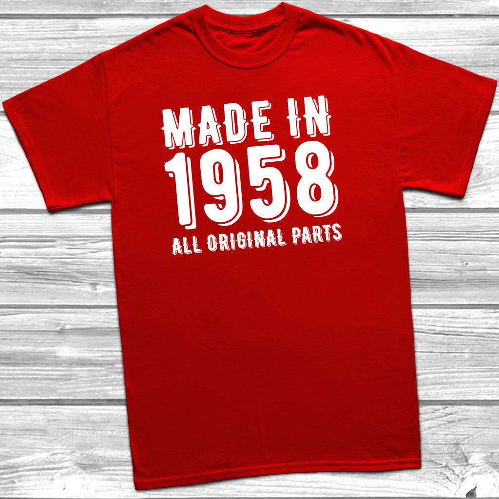 Get trendy with Made In 1958 All Original Parts T-Shirt - T-Shirt available at DizzyKitten. Grab yours for £10.49 today!
