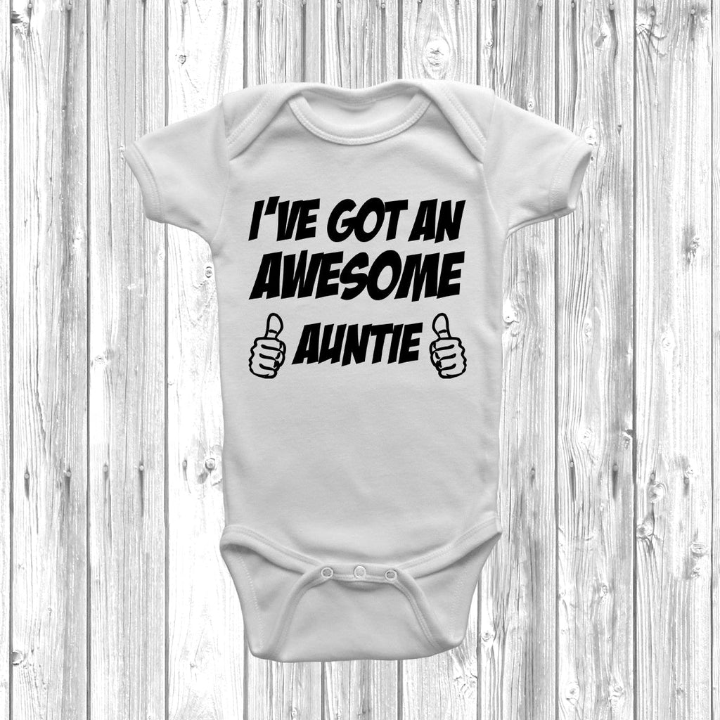 Get trendy with I've Got An Awesome Auntie Baby Grow - Baby Grow available at DizzyKitten. Grab yours for £8.49 today!