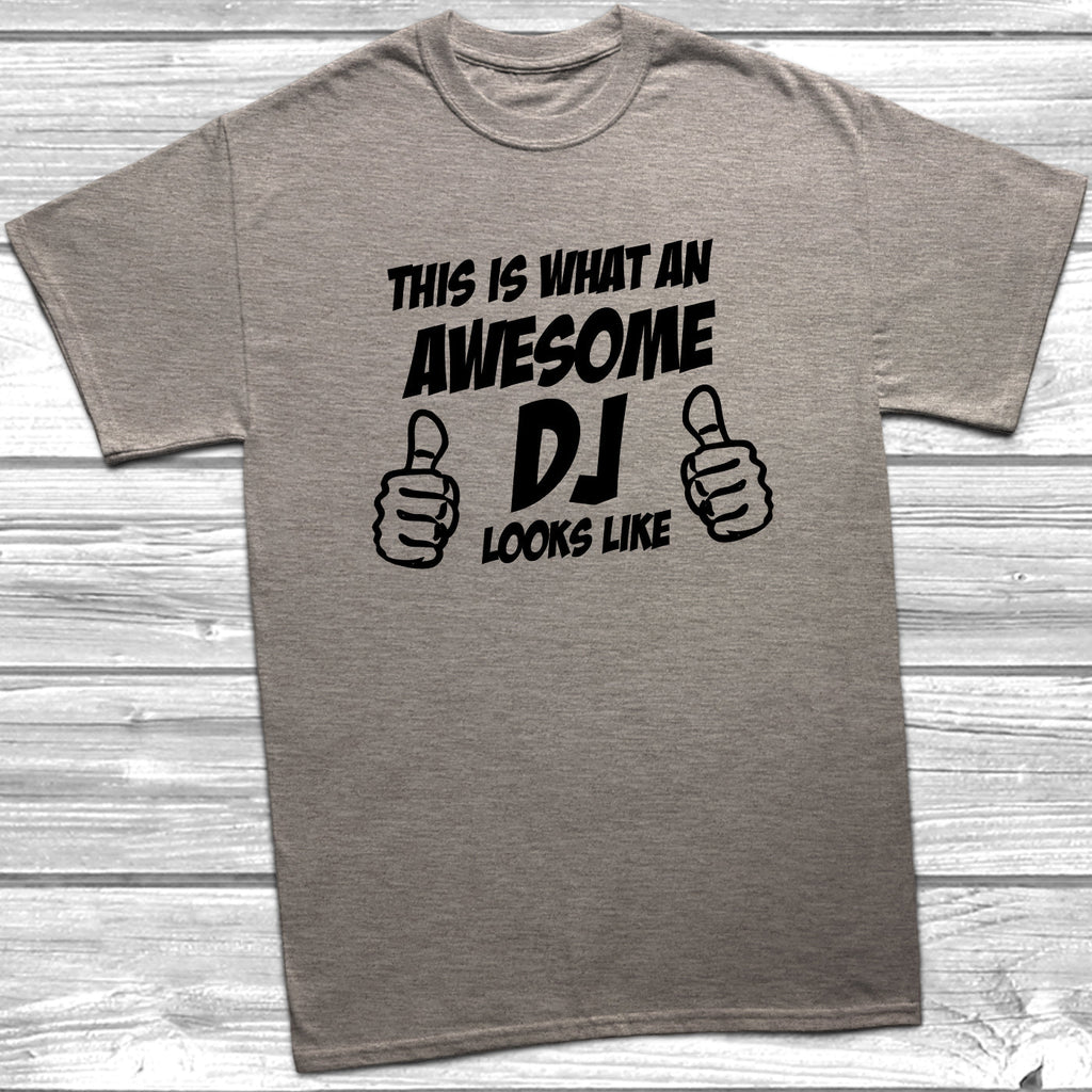 Get trendy with This Is What An Awesome Dj Looks Like T-Shirt - T-Shirt available at DizzyKitten. Grab yours for £9.49 today!