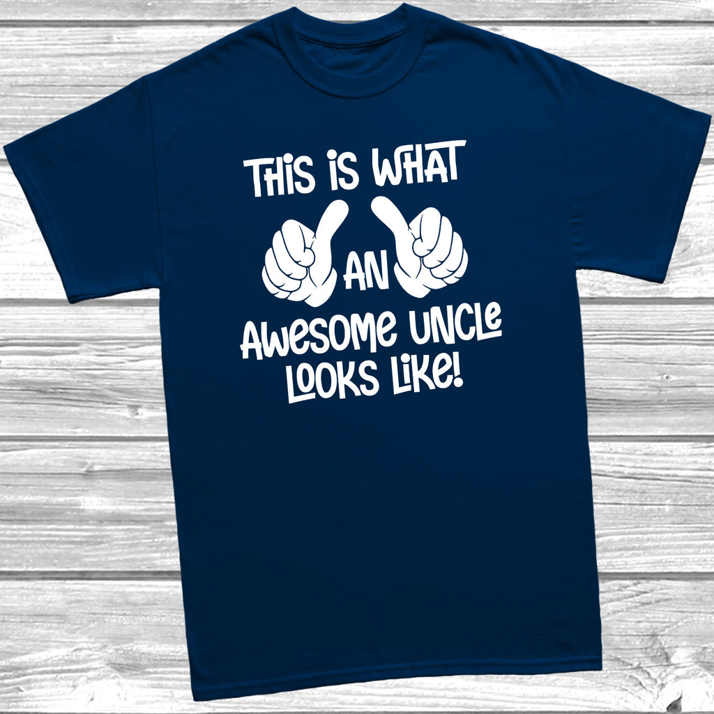 Get trendy with This Is What An Awesome Uncle Looks Like T-Shirt - T-Shirt available at DizzyKitten. Grab yours for £8.99 today!