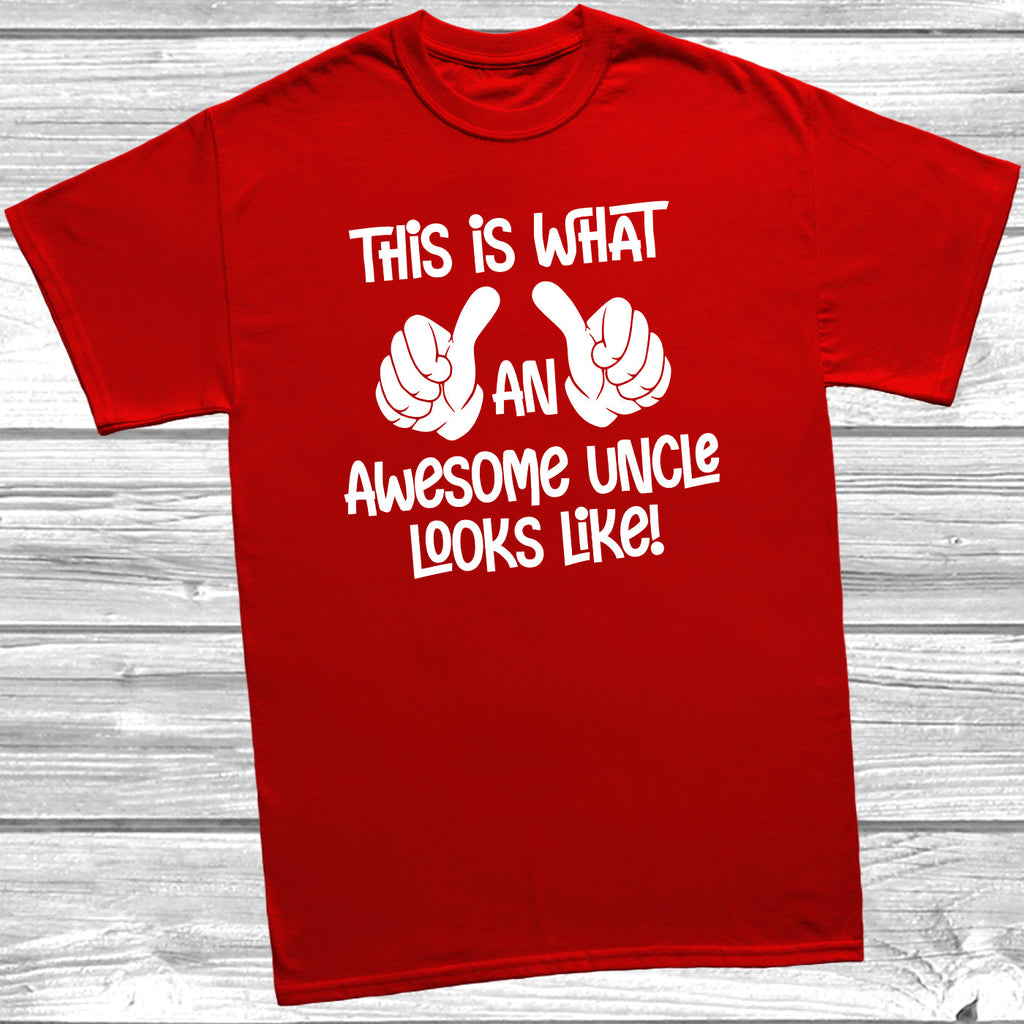 Get trendy with This Is What An Awesome Uncle Looks Like T-Shirt - T-Shirt available at DizzyKitten. Grab yours for £8.99 today!