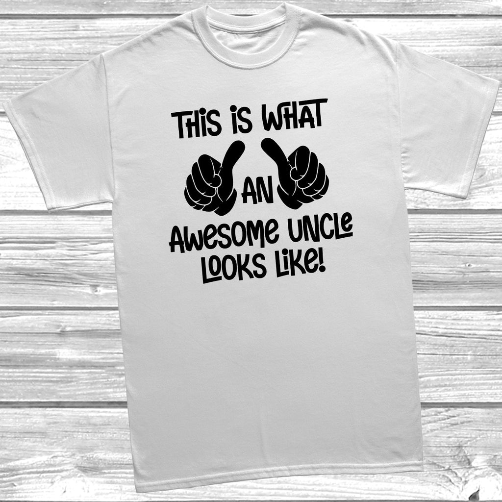 Get trendy with This Is What An Awesome Uncle Looks Like T-Shirt - T-Shirt available at DizzyKitten. Grab yours for £8.99 today!