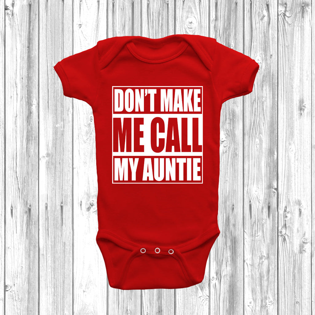 Get trendy with Don't Make Me Call My Auntie Baby Grow - Baby Grow available at DizzyKitten. Grab yours for £8.45 today!