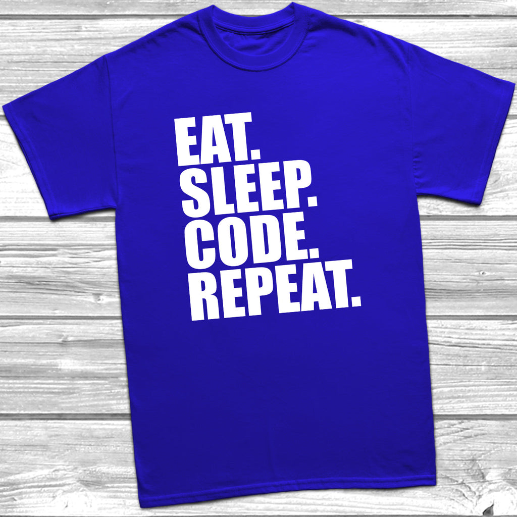 Get trendy with Eat Sleep Code Repeat T-Shirt - T-Shirt available at DizzyKitten. Grab yours for £9.49 today!
