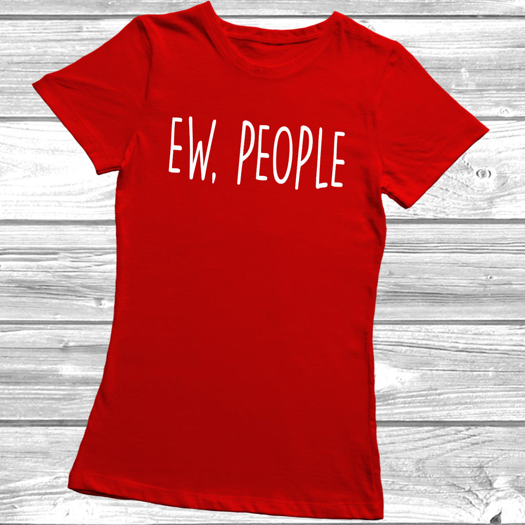 Get trendy with Ew, People T-Shirt -  available at DizzyKitten. Grab yours for £9.49 today!