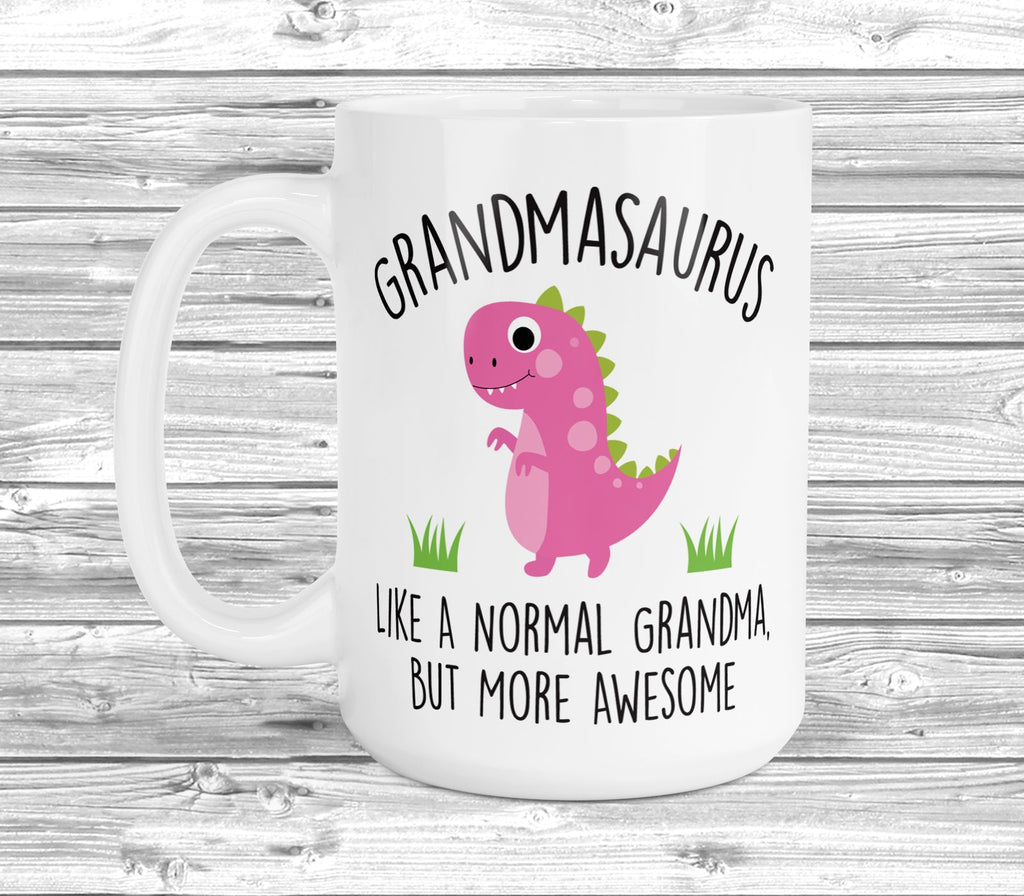 Get trendy with Grandmasaurus 11oz / 15oz Mug - Mug available at DizzyKitten. Grab yours for £4.49 today!