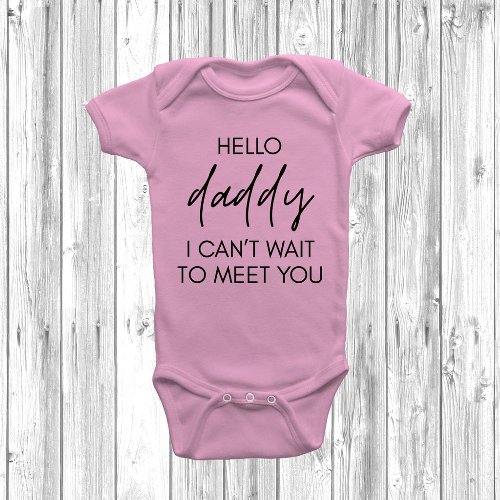 Get trendy with Hello Daddy I Can't Wait To Meet You Baby Grow - Baby Grow available at DizzyKitten. Grab yours for £7.95 today!