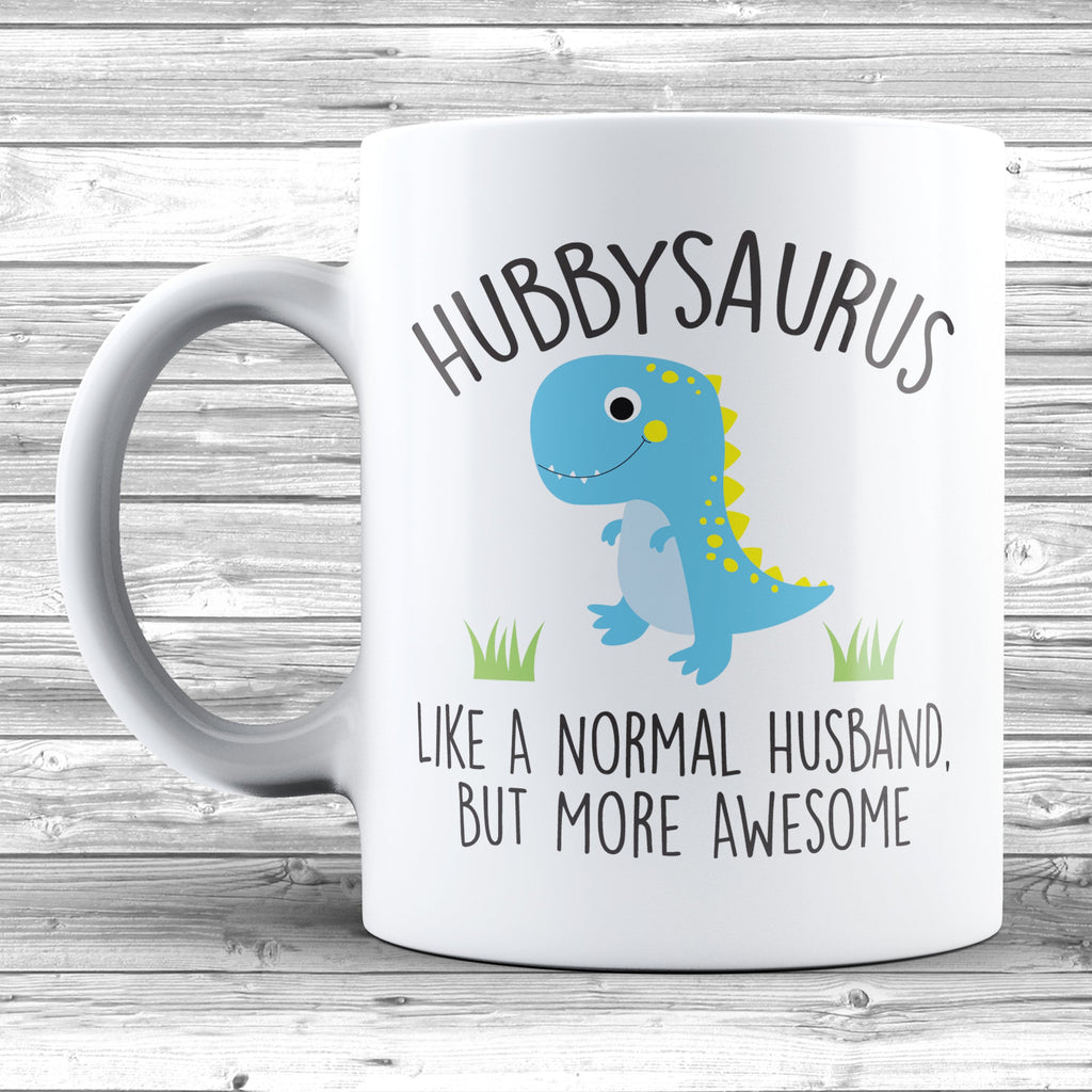 Get trendy with Hubbysaurus 11oz / 15oz Mug - Mug available at DizzyKitten. Grab yours for £4.49 today!