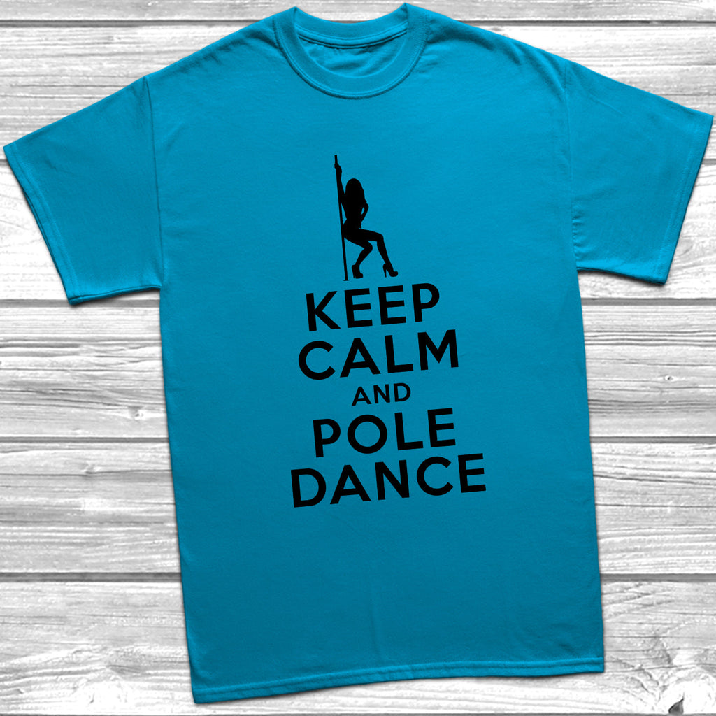 Get trendy with Keep Calm And Pole Dance T-Shirt - T-Shirt available at DizzyKitten. Grab yours for £10.49 today!