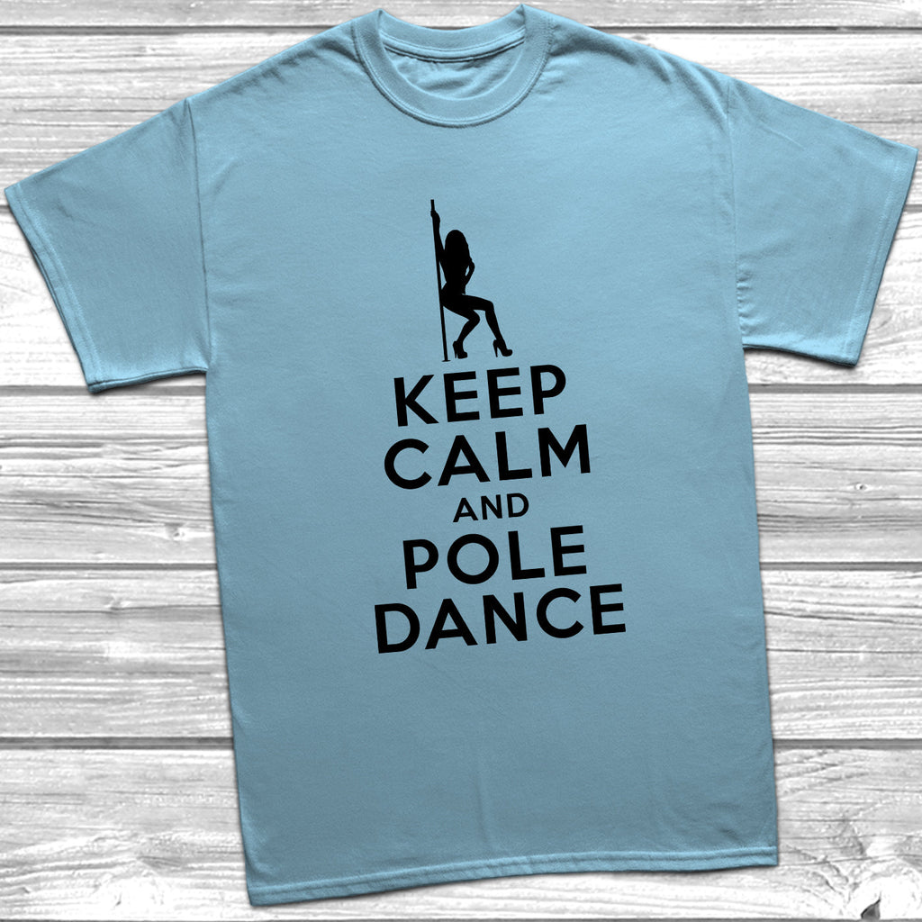 Get trendy with Keep Calm And Pole Dance T-Shirt - T-Shirt available at DizzyKitten. Grab yours for £10.49 today!