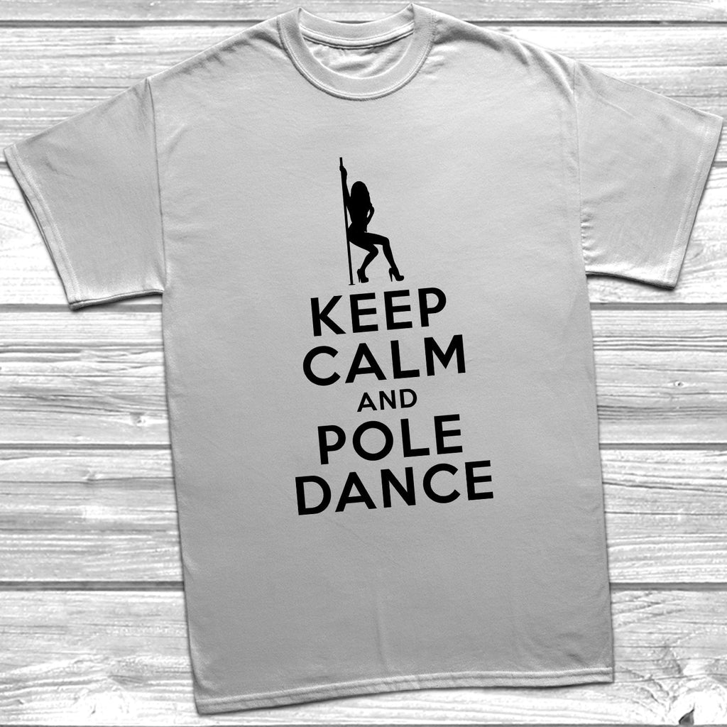 Get trendy with Keep Calm And Pole Dance T-Shirt - T-Shirt available at DizzyKitten. Grab yours for £10.49 today!