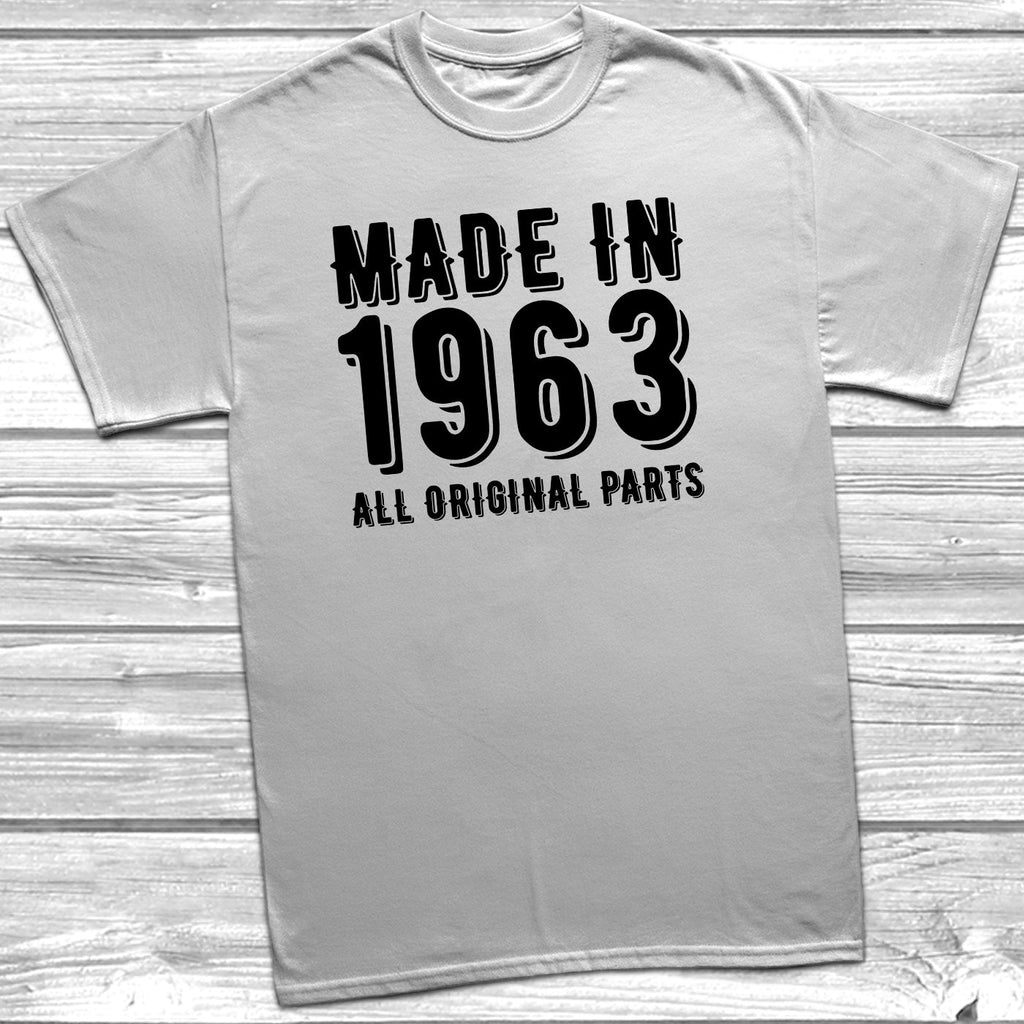 Get trendy with Made In 1963 All Original Parts T-Shirt - T-Shirt available at DizzyKitten. Grab yours for £10.49 today!