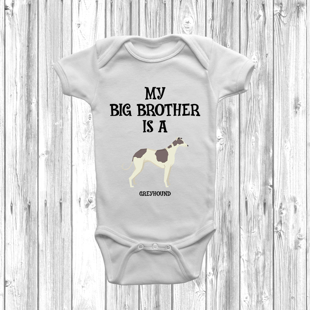 Get trendy with My Big Brother Is A Greyhound Baby Grow -  available at DizzyKitten. Grab yours for £9.45 today!
