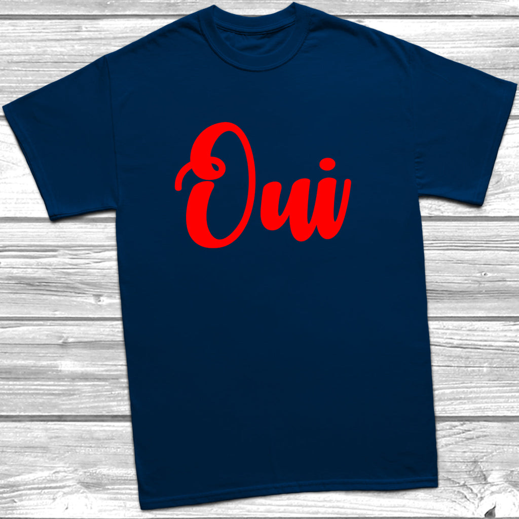 Get trendy with Oui T-Shirt - T-Shirt available at DizzyKitten. Grab yours for £10.49 today!