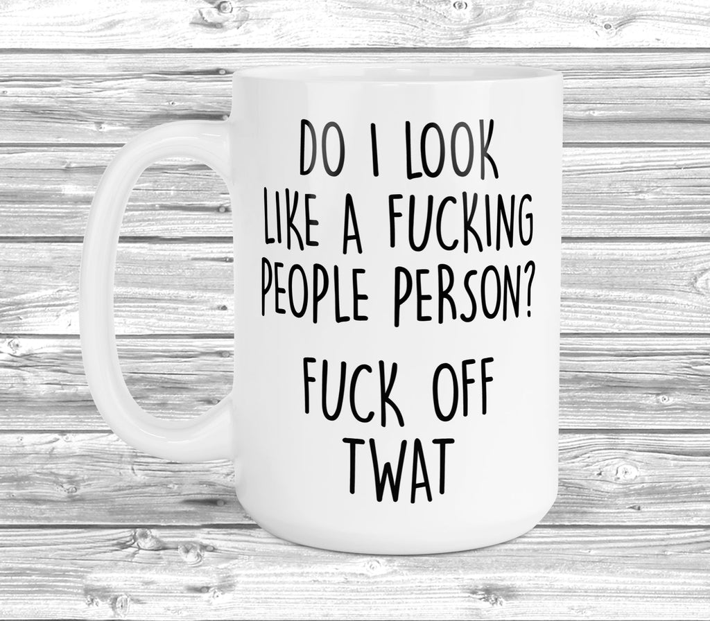 Get trendy with Do I Look Like A People Person 15oz Mug - Mug available at DizzyKitten. Grab yours for £13.99 today!