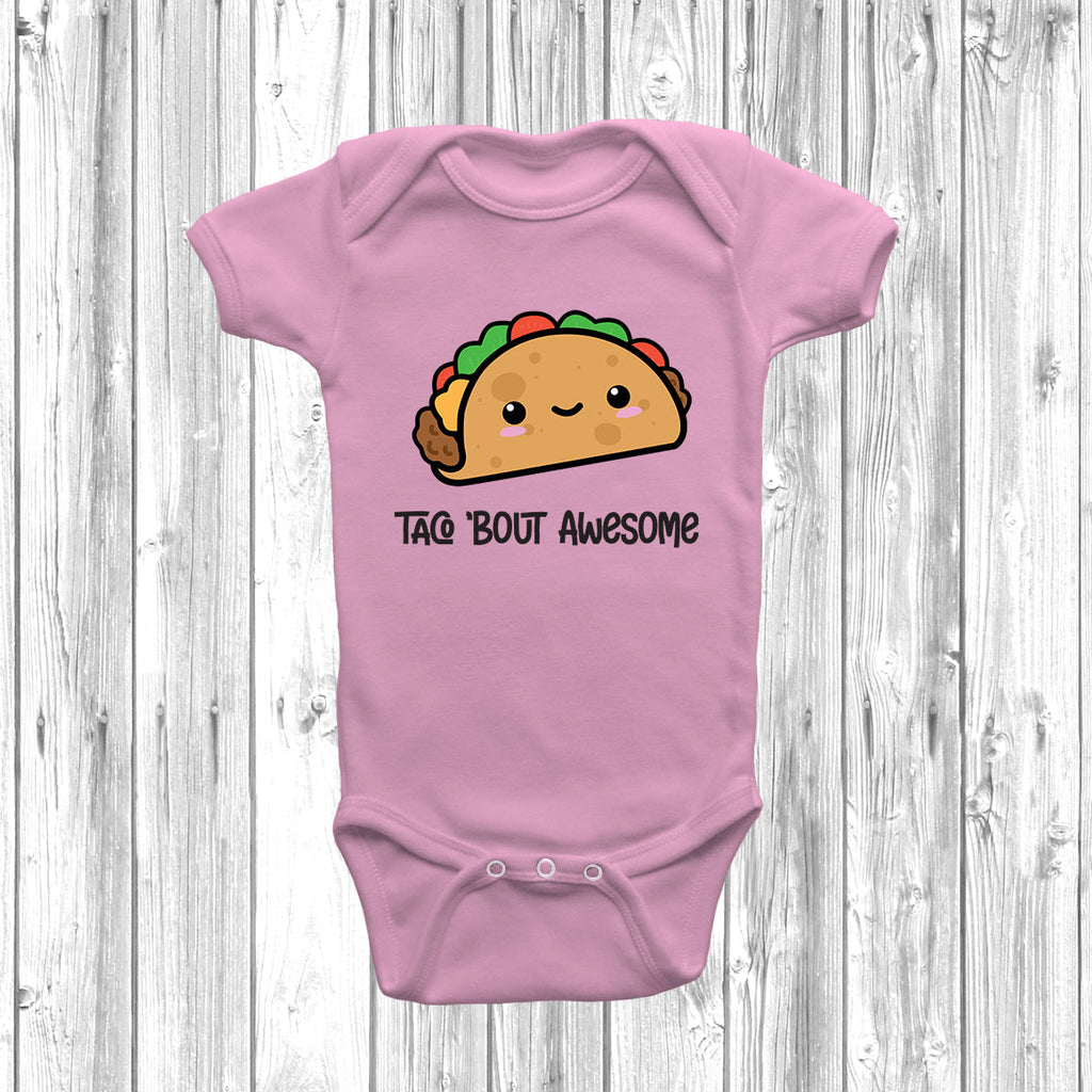 Get trendy with Taco 'Bout Awesome Baby Grow - Baby Grow available at DizzyKitten. Grab yours for £8.99 today!