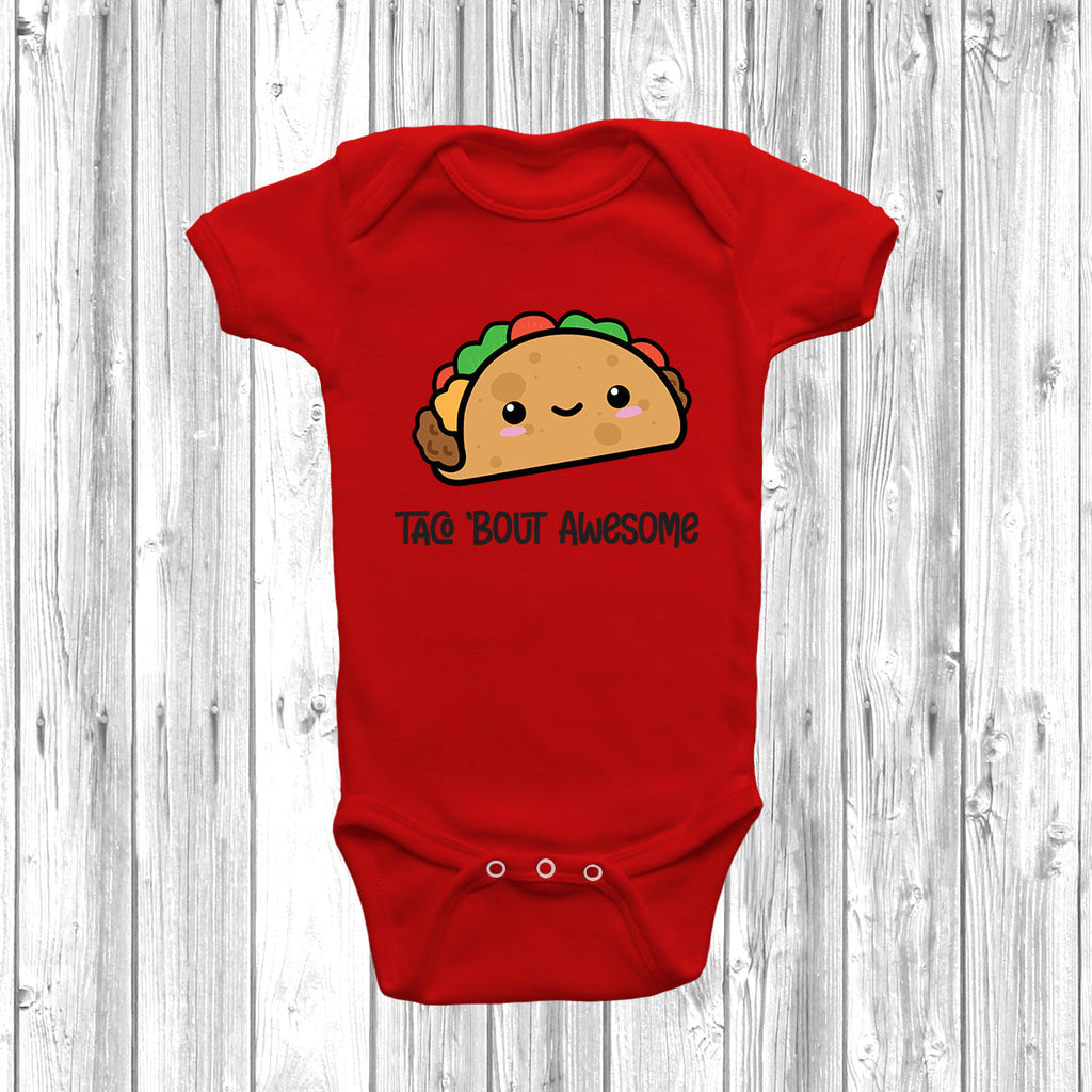 Get trendy with Taco 'Bout Awesome Baby Grow - Baby Grow available at DizzyKitten. Grab yours for £8.99 today!