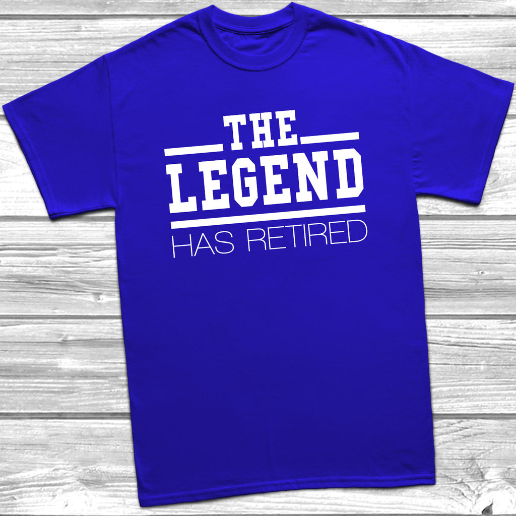 Get trendy with The Legend Has Retired T-Shirt - T-Shirt available at DizzyKitten. Grab yours for £9.49 today!