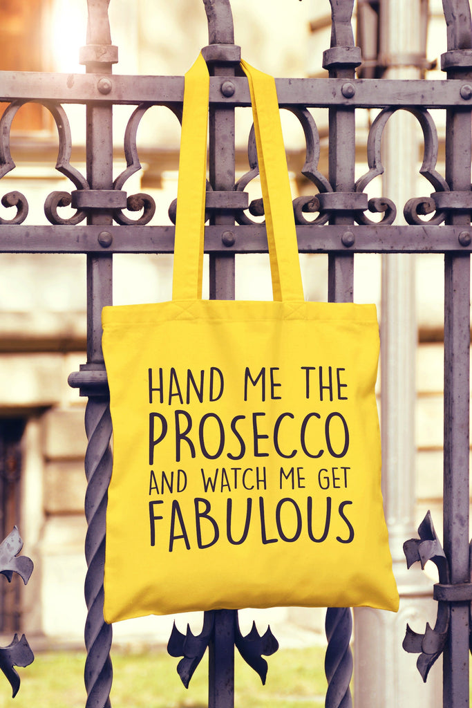 Get trendy with Hand Me The Prosecco And Watch Me Get Fabulous Tote Bag - Tote Bag available at DizzyKitten. Grab yours for £8.49 today!